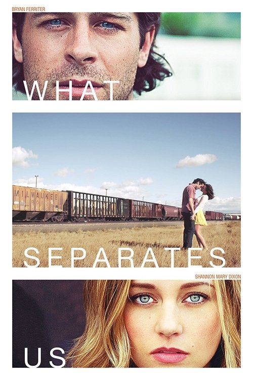 Movie poster for What Separates Us (2016)