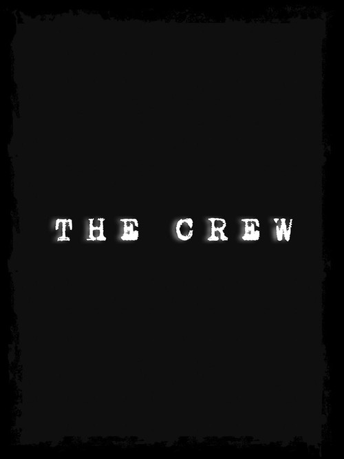 Movie poster for The Crew (2019)