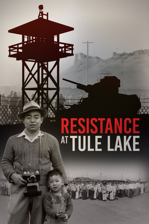 Movie poster for Resistance at Tule Lake (2017)