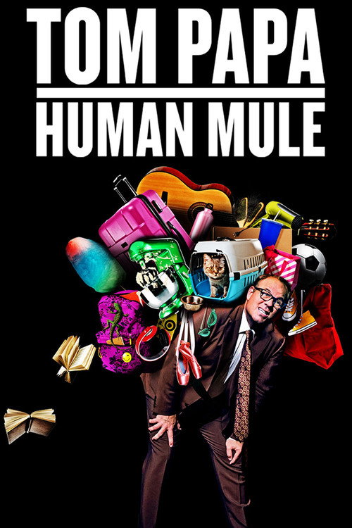 Movie poster for Tom Papa: Human Mule (2016)