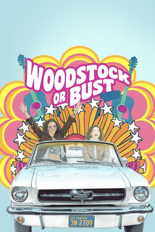 Movie poster for Woodstock or Bust (2019)
