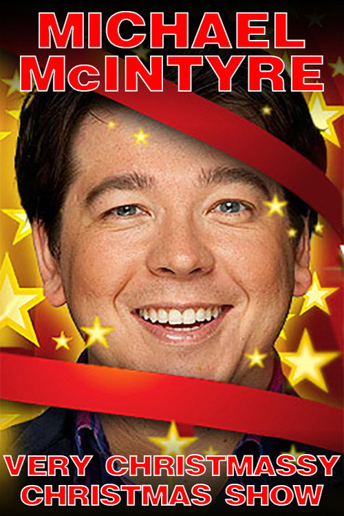 Movie poster for Michael McIntyre's Very Christmassy Christmas Show (2014)