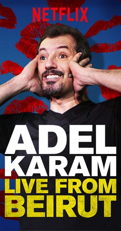 Movie poster for Adel Karam: Live from Beirut (2018)