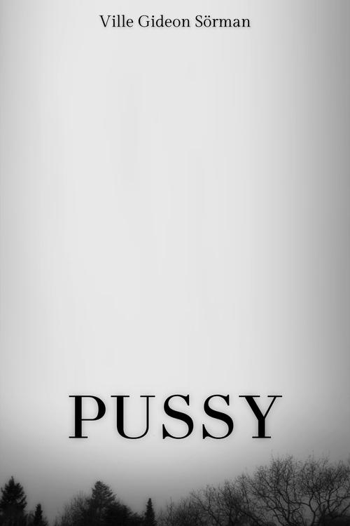 Movie poster for Pussy (2014)
