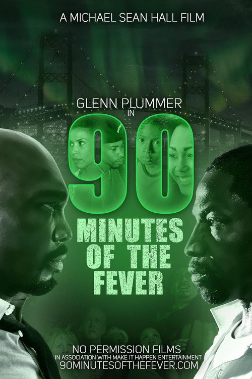 Movie poster for 90 Minutes of the Fever (2019)