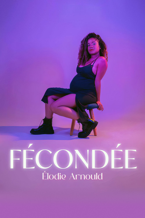 Movie poster for Élodie Arnould : Fécondée (2023)