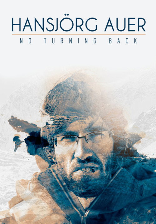 Movie poster for Hansjörg Auer: No Turning Back (2017)
