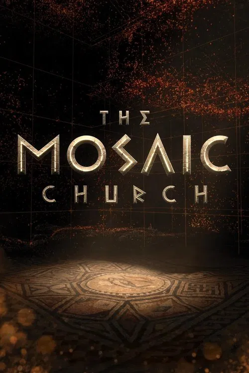 Movie poster for The Mosaic Church (2025)