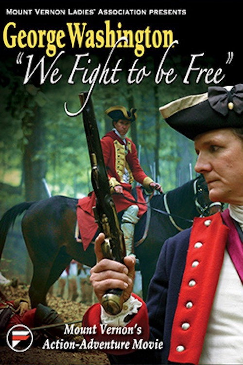Movie poster for George Washington: We Fight to Be Free (2006)