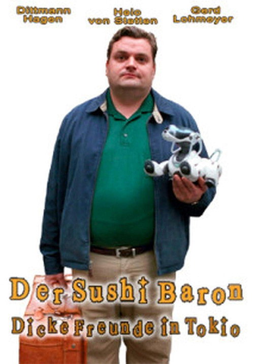 Movie poster for Der Sushi Baron - Dicke Freunde in Tokio (2008)