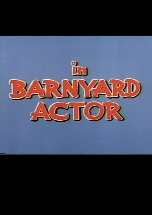 Movie poster for Barnyard Actor (1955)