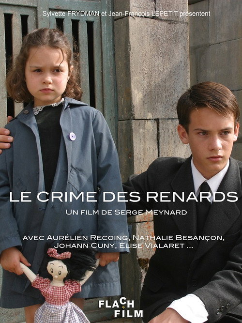 Movie poster for Le Crime des Renards (2005)