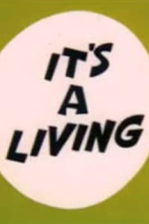 Movie poster for It's a Living (1957)