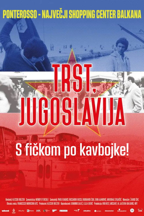 Movie poster for Trieste, Yugoslavia (2017)