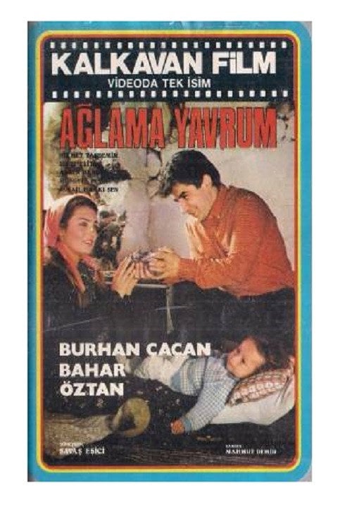 Movie poster for Ağlama Yavrum (1986)