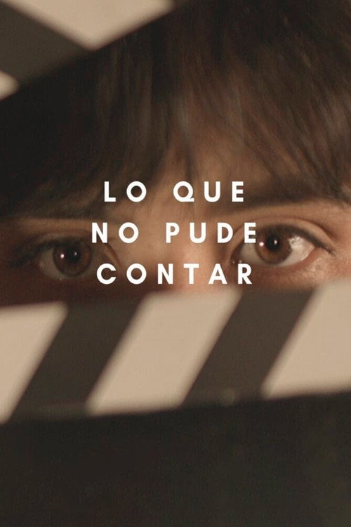 Movie poster for Lo que no pude contar (2020)