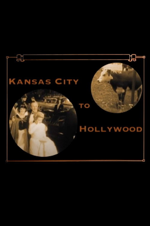 Movie poster for From Kansas City to Hollywood (2005)