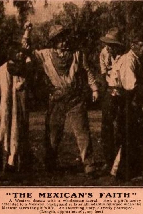 Movie poster for The Mexican's Faith (1910)