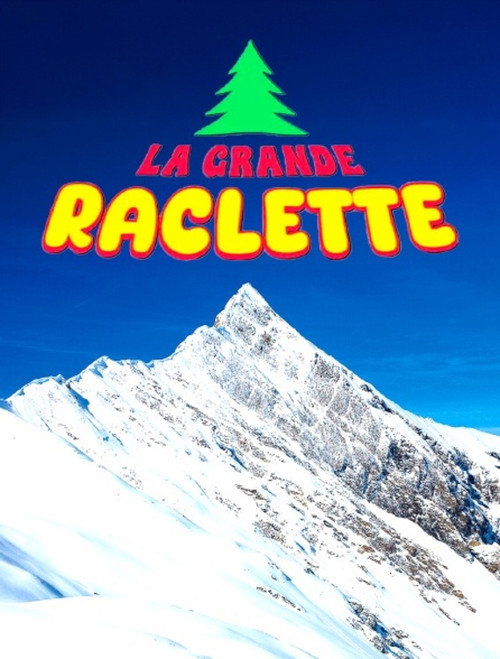 Movie poster for La grande raclette (2025)