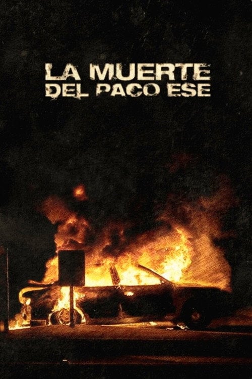 Movie poster for La muerte del Paco Ese (2000)