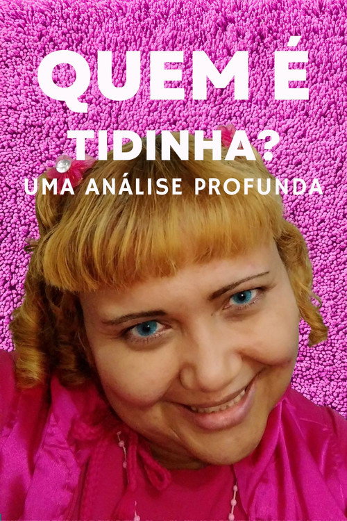Movie poster for QUEM É TIDINHA? | UMA ANÁLISE PROFUNDA (2023)