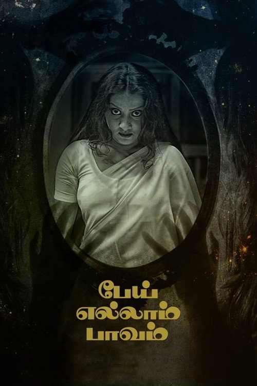 Movie poster for Pei Ellam Pavam (2019)