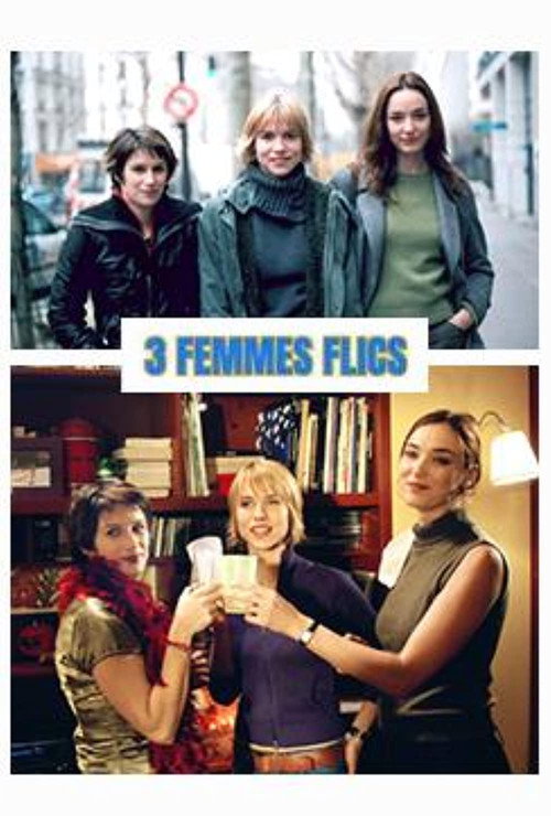 Series poster for 3 femmes flics (2005)