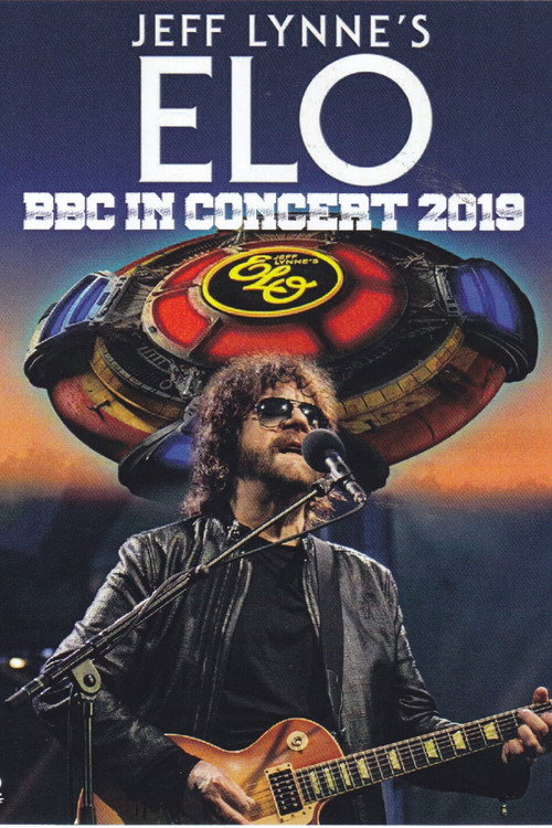 Movie poster for Jeff Lynne's ELO - Radio 2 In Concert (2019)