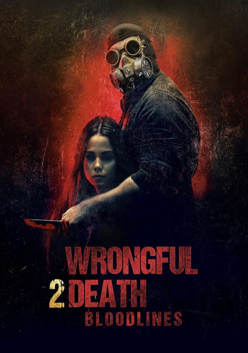 Movie poster for Wrongful Death 2: Bloodlines (2025)