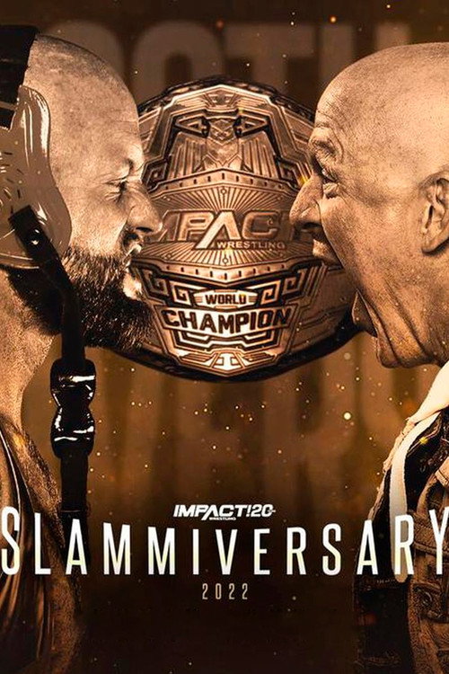 Movie poster for IMPACT Wrestling: Slammiversary 2022 (2022)