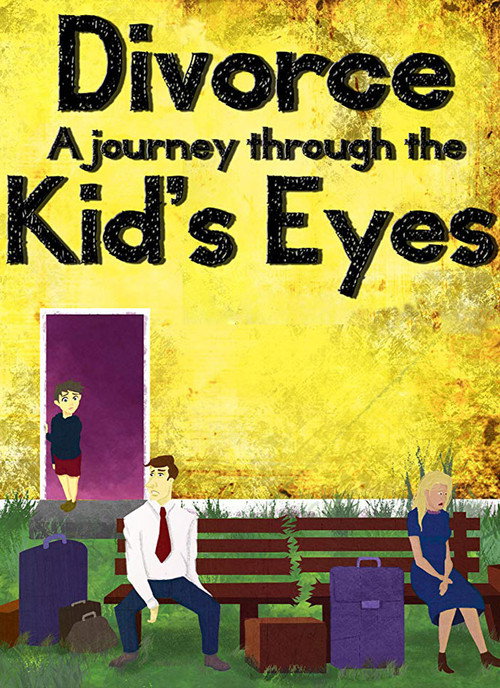 Movie poster for Divorce: A Journey Through the Kid's Eyes (2014)