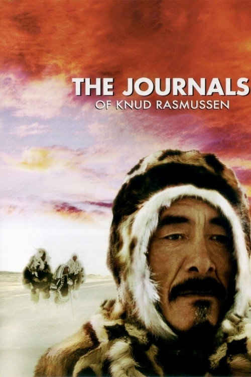 Movie poster for The Journals of Knud Rasmussen (2006)