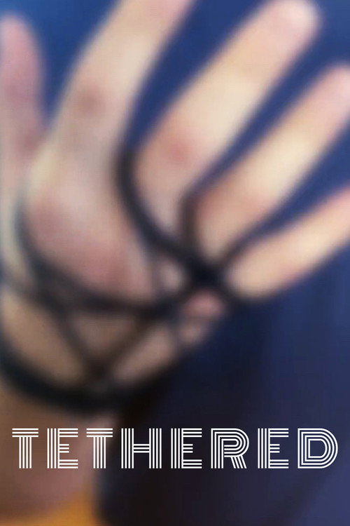 Movie poster for Tethered (2020)