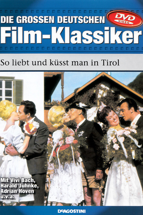 Movie poster for So liebt und küsst man in Tirol (1961)