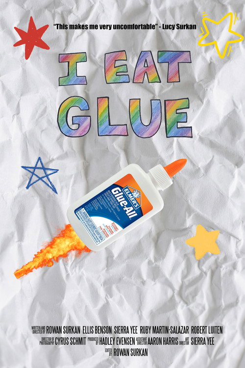 Movie poster for I Eat Glue (2025)