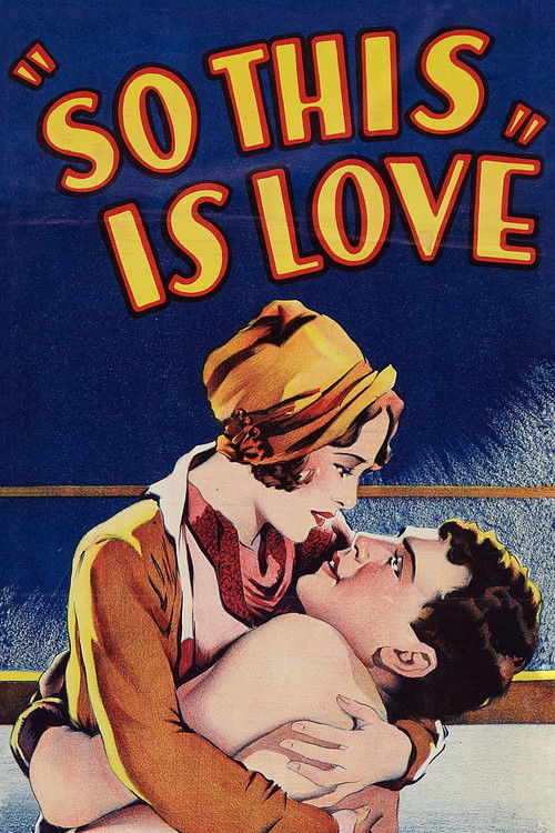Movie poster for So This Is Love (1928)