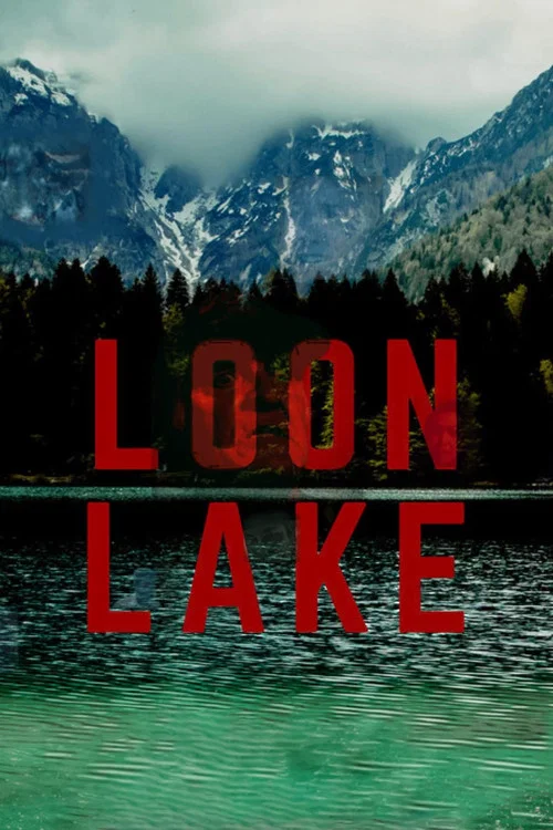 Movie poster for Loon Lake (2022)