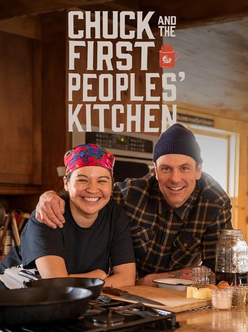 Chuck and the First Peoples' Kitchen poster