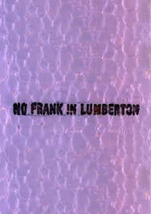 Movie poster for No Frank in Lumberton (1988)