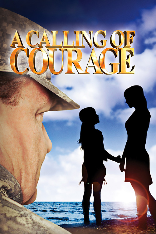 Movie poster for A Calling of Courage (2014)