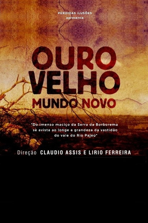 Movie poster for Ouro Velho, Mundo Novo (2020)