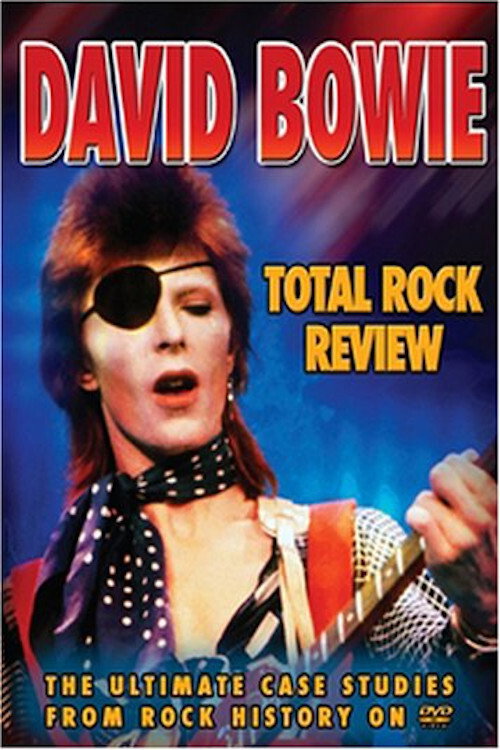 Movie poster for David Bowie - Total Rock Review (2006)