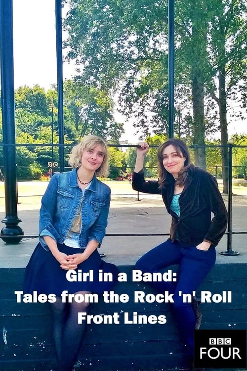 Movie poster for Girl in a Band: Tales from the Rock 'n' Roll Front Line (2015)