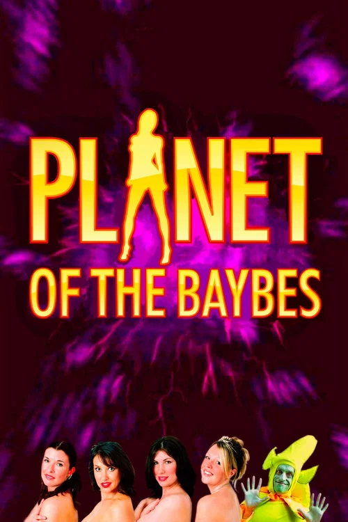 Movie poster for Planet of the Baybes (2014)