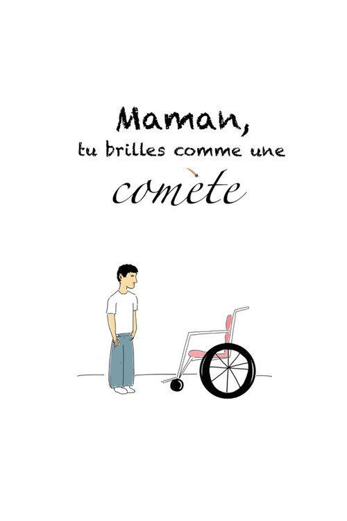 Movie poster for Maman, tu brilles comme une comète (2024)