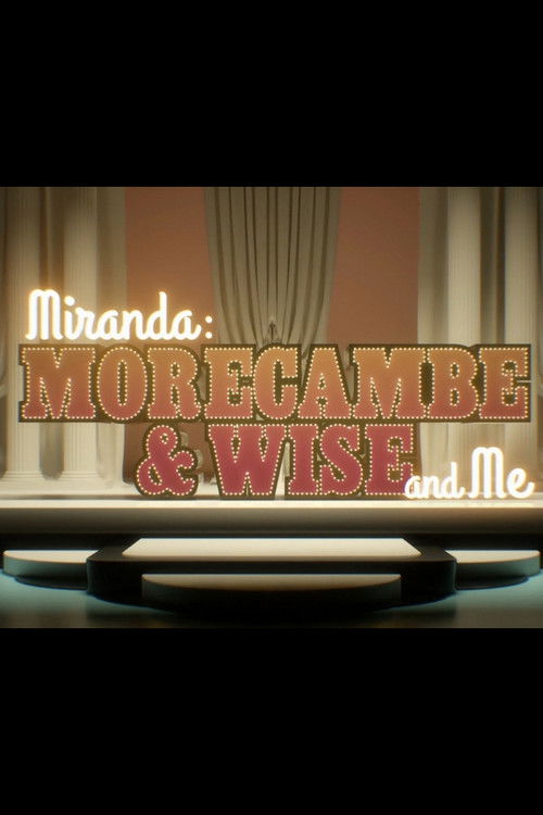 Miranda:  Morecambe & Wise and Me poster