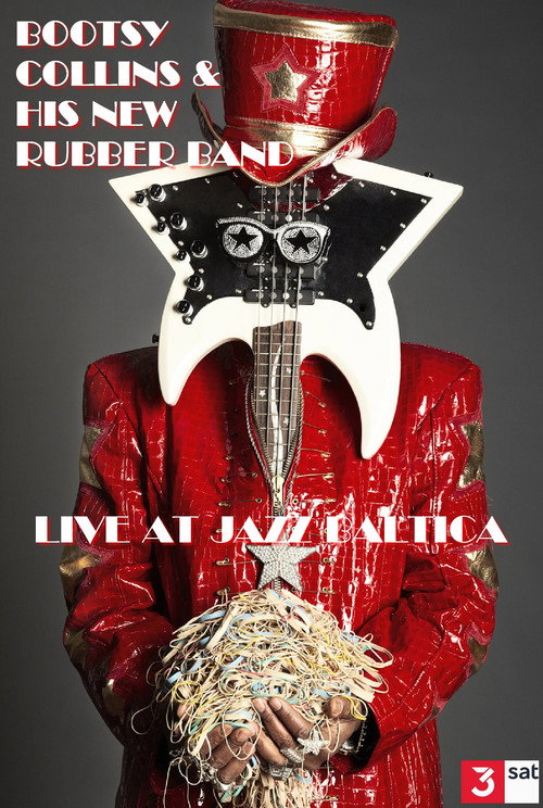 Movie poster for Bootsy Collins & His New Rubber Band: Live at Jazz Baltica (1998)