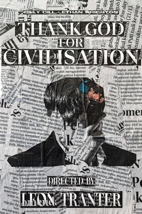 Thank God For Civilisation poster