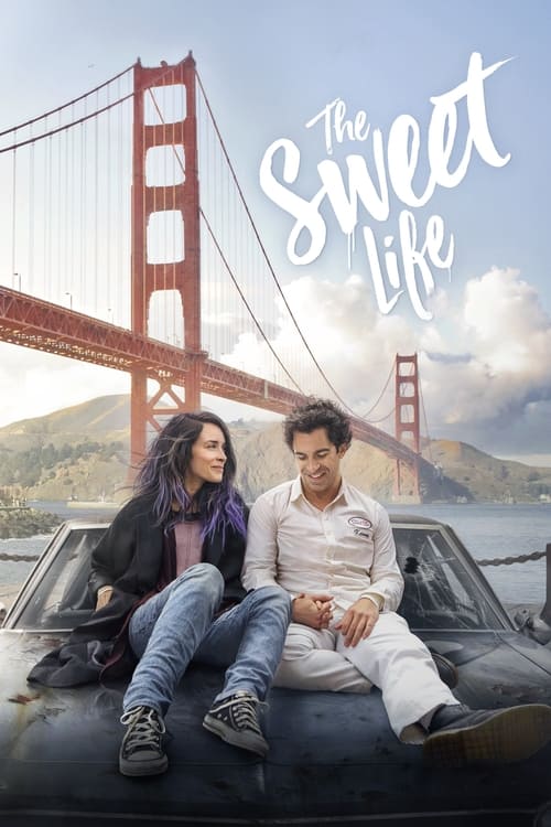 Movie poster for The Sweet Life (2017)