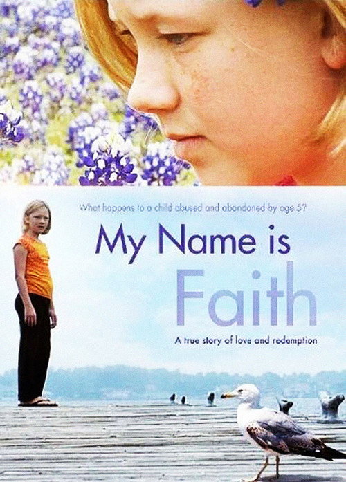 Movie poster for My Name Is Faith (2012)